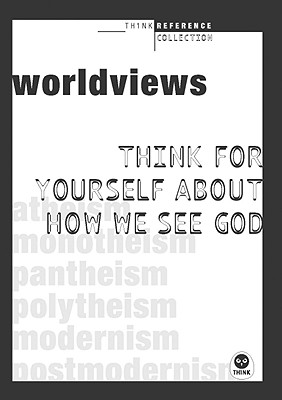 Think for Yourself about How We See God - Yeats, John M, and Blase, John, and Tabb, Mark (Editor)