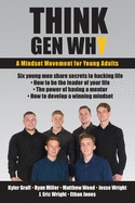 Think Gen Why: A mindset movement for young adults
