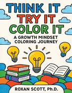 Think It Try It Color It