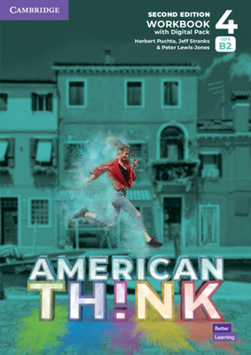 Think Level 4 Workbook with Digital Pack American English - Puchta, Herbert, and Stranks, Jeff, and Lewis-Jones, Peter