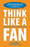 Think Like a Fan: Invest in Your Fans They Invest in You