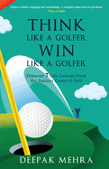 Think Like a Golfer, Win Like a Golfer (English)