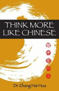 Think More Like Chinese