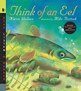 Think of an Eel with Audio: Read, Listen, & Wonder