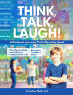 Think, Talk, Laugh!: Increase Verbal Processing Speed and Language Organization Skills
