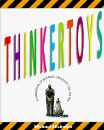 Thinkertoys: A Handbook of Creativity in Business - Michalko, Michael, and Michalko