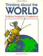 Thinking about the World: Building Geography Foundations