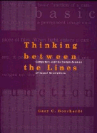Thinking Between the Lines: Computers and the Comprehension of Causal Descriptions - Borchardt, Gary C