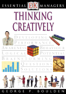 Thinking Creatively - Boulden, George P, and Bolden, George