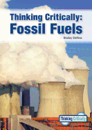 Thinking Critically: Fossil Fuels