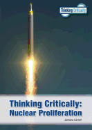 Thinking Critically: Nuclear Proliferation