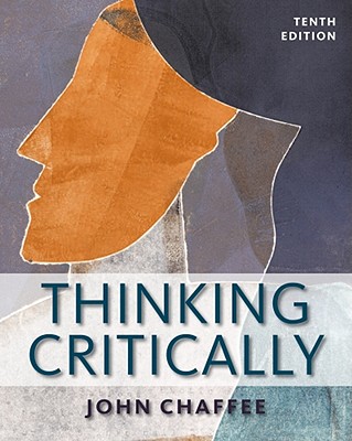 Thinking Critically - Chaffee, John, PH.D.