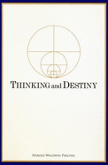 Thinking & Destiny: Being the Science of Man