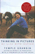 Thinking in Pictures: My Life with Autism - Grandin, Temple