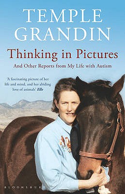 Thinking in Pictures - Grandin, Temple