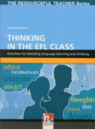 Thinking in the EFL Class - The Resourceful Teacher Series