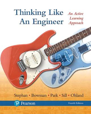 Thinking Like an Engineer: An Active Learning Approach Plus Mylab Engineering -- Access Card Package - Stephan, Elizabeth, and Bowman, David, and Park, William