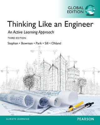 Thinking Like an Engineer, Global Edition - Stephan, Elizabeth, and Park, William, and Sill, Benjamin