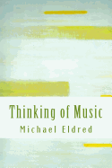 Thinking of Music: An Approach Along a Parallel Path