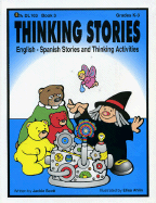 Thinking Stories: English - Spanish Stories and Thinking Activities (Book 3)