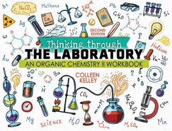Thinking Through the Laboratory: An Organic Chemistry II Workbook