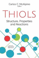 Thiols: Structure, Properties and Reactions