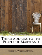 Third Address to the People of Maryland