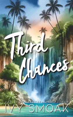 Third Chances - Smoak, Ivy