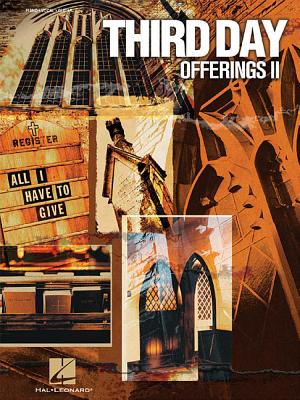 Third Day - Offerings II: All I Have to Give - Third Day