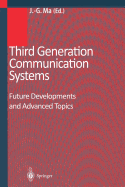 Third Generation Communication Systems: Future Developments and Advanced Topics