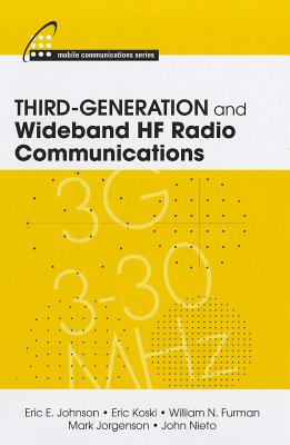 Third Generation Wideband Hf Rad Comm Hb - Johnson, Eric F, and Koski, Eric, and Furman, William N