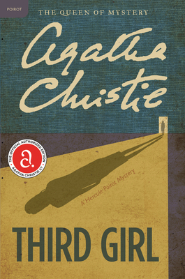 Third Girl: A Hercule Poirot Mystery: The Official Authorized Edition - Christie, Agatha