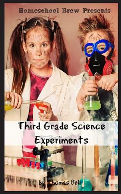 Third Grade Science: For Homeschool or Extra Practice - Bell, Thomas