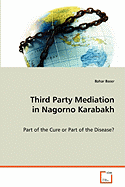 Third Party Mediation in Nagorno Karabakh