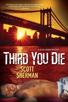 Third You Die - Sherman, Scott, MD, PhD