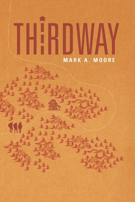 Thirdway - Moore, Mark A