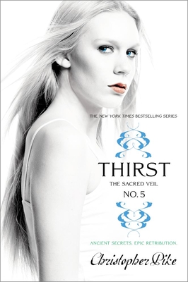 Thirst No. 5: The Sacred Veil - Pike, Christopher
