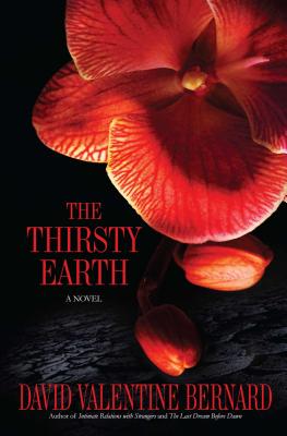 Thirsty Earth - Bernard, David Valentine