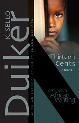 Thirteen Cents - Duiker, K Sello