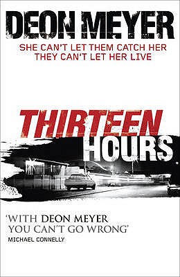 Thirteen Hours - Meyer, Deon