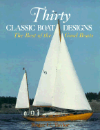 Thirty Classic Boat Designs: The Best of the Good Boats