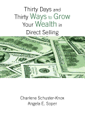 Thirty Days and Thirty Ways to Grow Your Wealth in Direct Selling