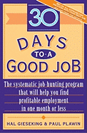 Thirty Days to a Good Job