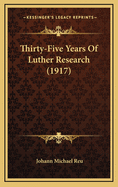 Thirty-Five Years of Luther Research (1917)