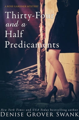 Thirty-Four and a Half Predicaments - Grover Swank, Denise