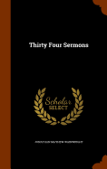 Thirty Four Sermons