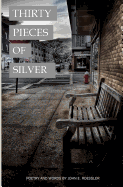 Thirty Pieces of Silver