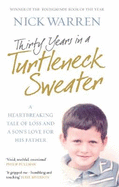 Thirty Years in a Turtleneck Sweater