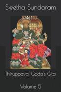 Thiruppavai Goda's Gita: Volume 5