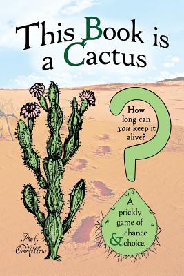 This Book is a Cactus - Conley, Craig, and Oddfellow, Prof